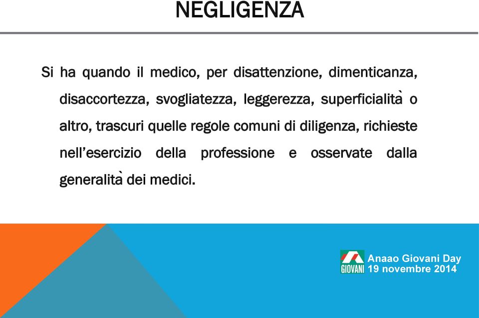 superficialita o altro, trascuri quelle regole comuni di