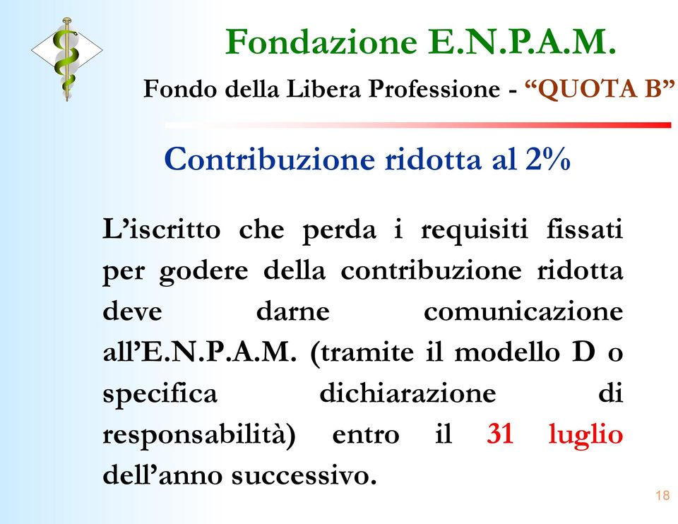 comunicazione all E.N.P.A.M.