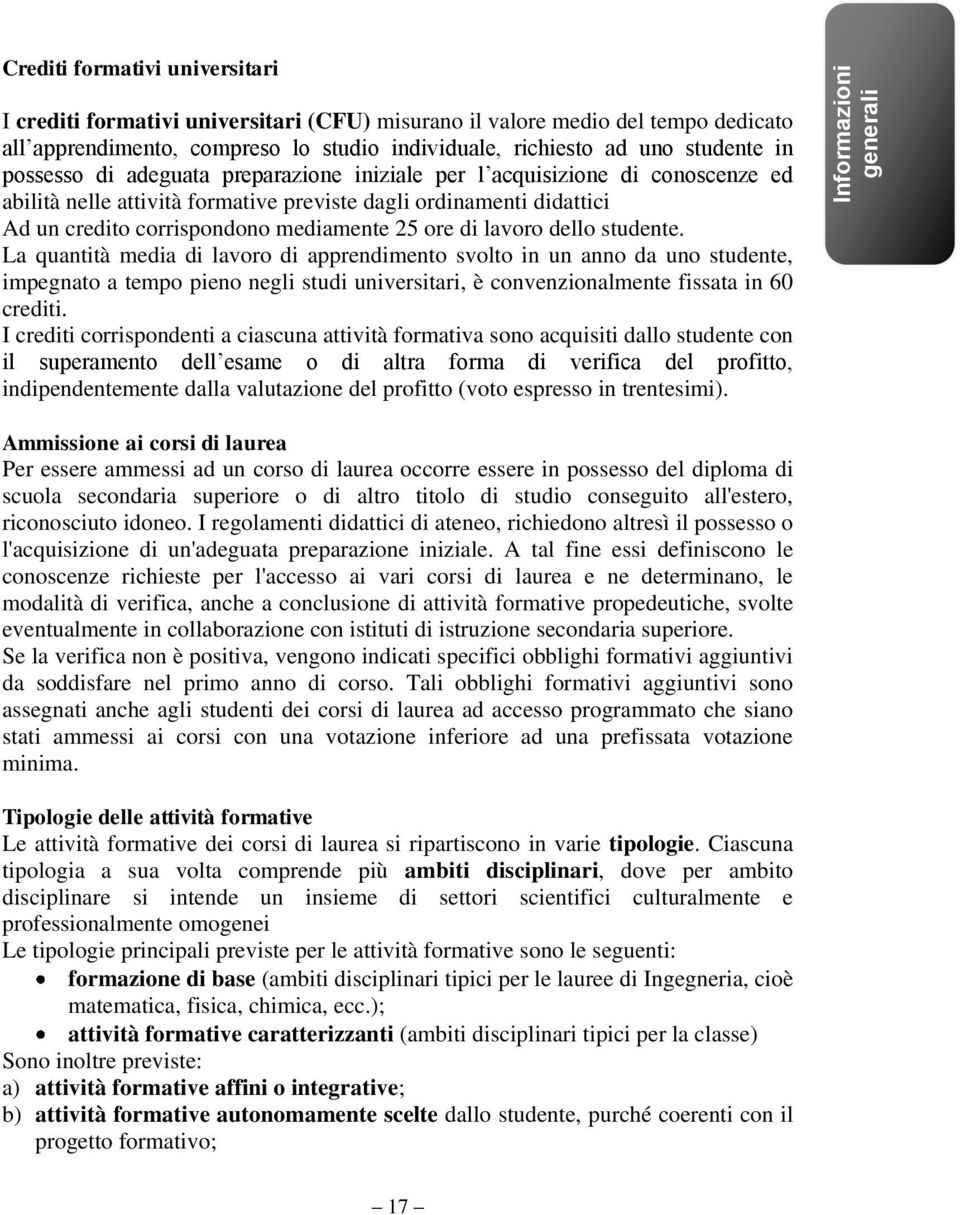 mediamente 25 ore di lavoro dello studente.