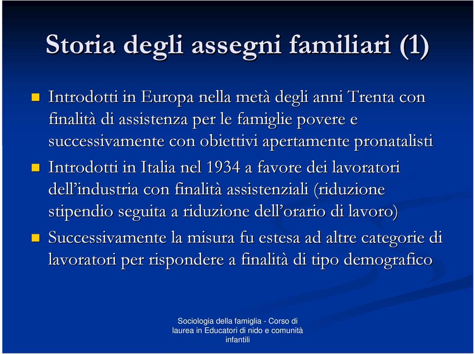 dei lavoratori dell industria con finalità assistenziali (riduzione stipendio seguita a riduzione dell orario di