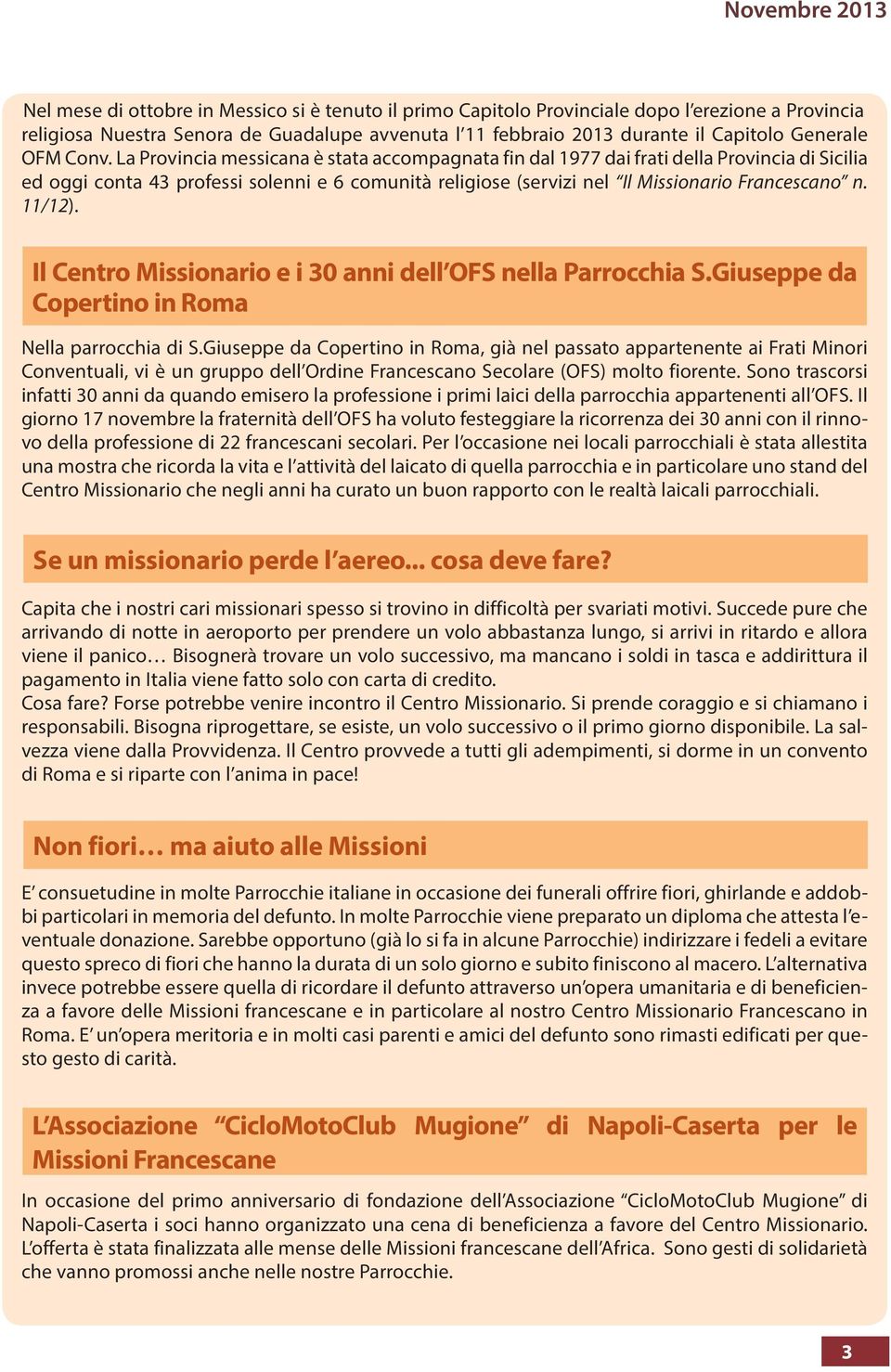 11/12). Il Centro Missionario e i 30 anni dell OFS nella Parrocchia S.Giuseppe da Copertino in Roma Nella parrocchia di S.