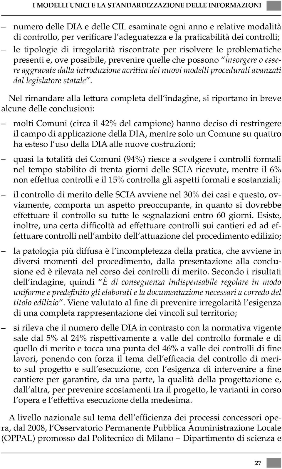 nuovi modelli procedurali avanzati dal legislatore statale.