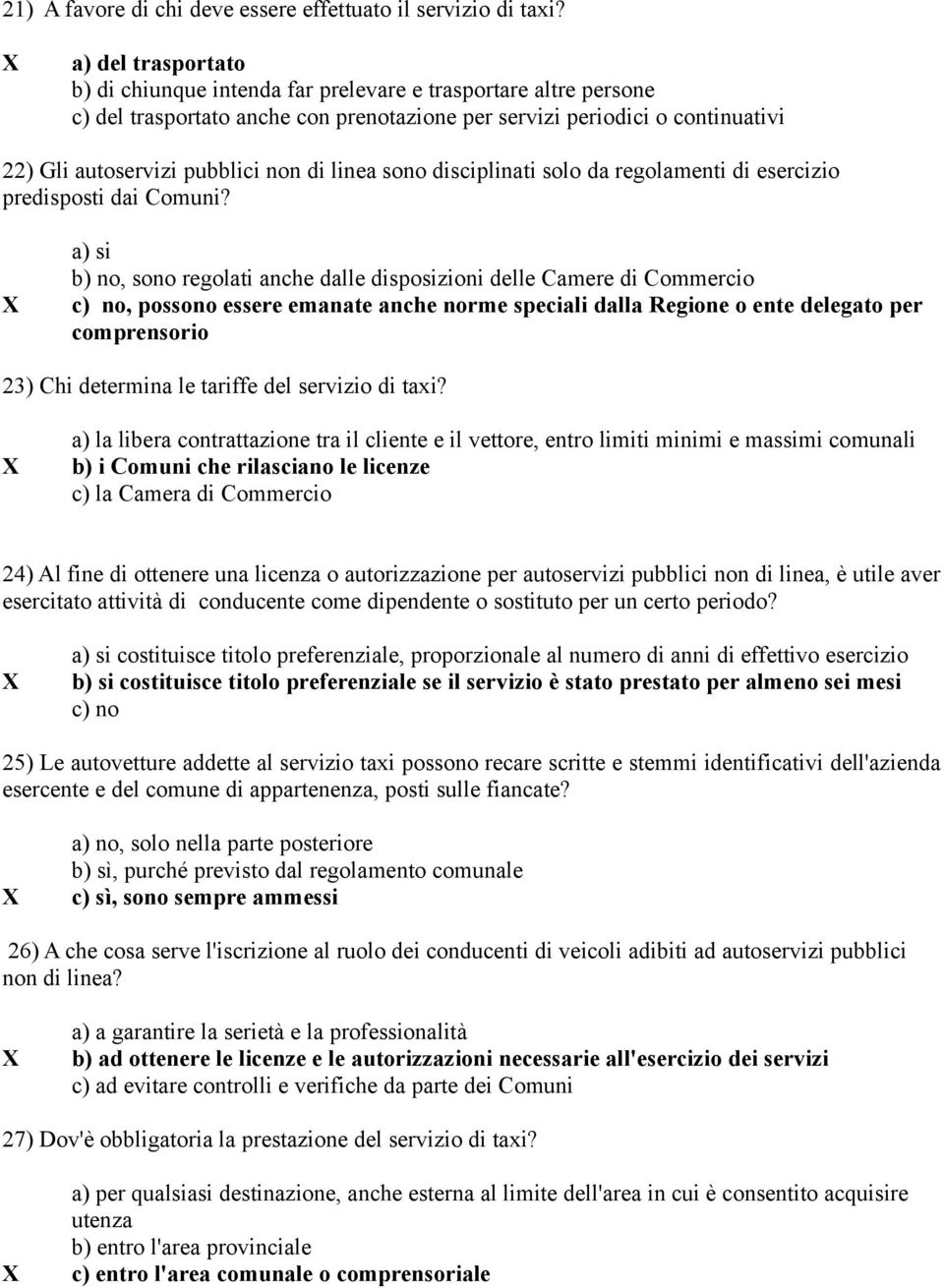 linea sono disciplinati solo da regolamenti di esercizio predisposti dai Comuni?