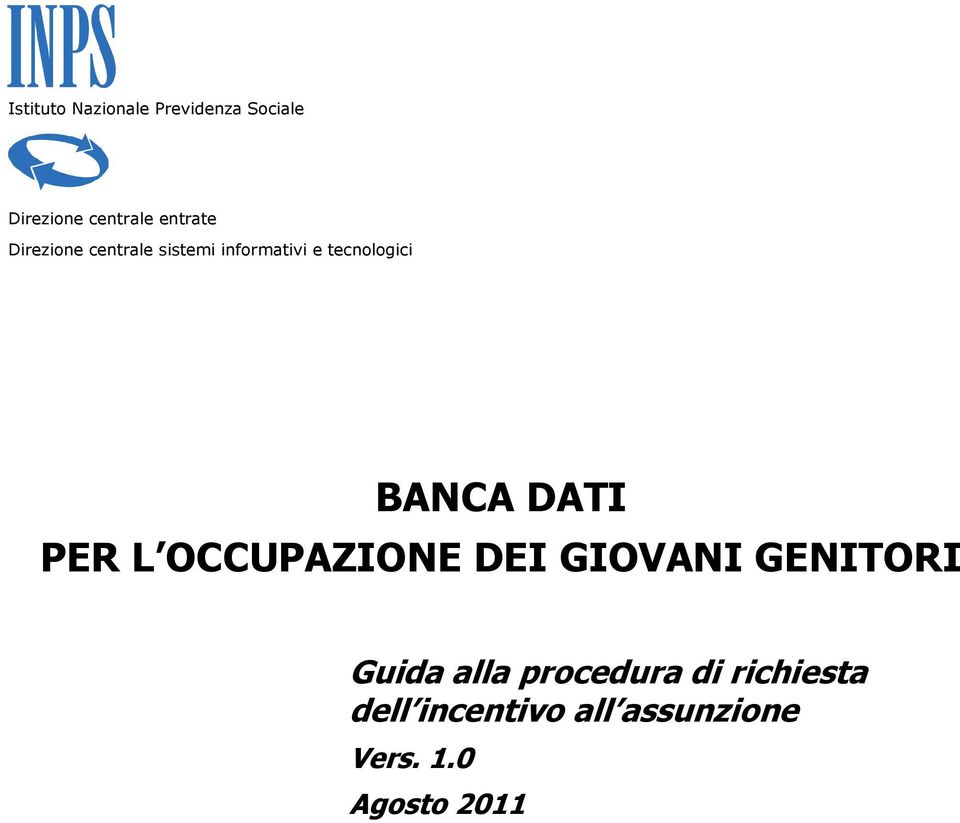 BANCA DATI PER L OCCUPAZIONE DEI GIOVANI GENITORI Guida alla