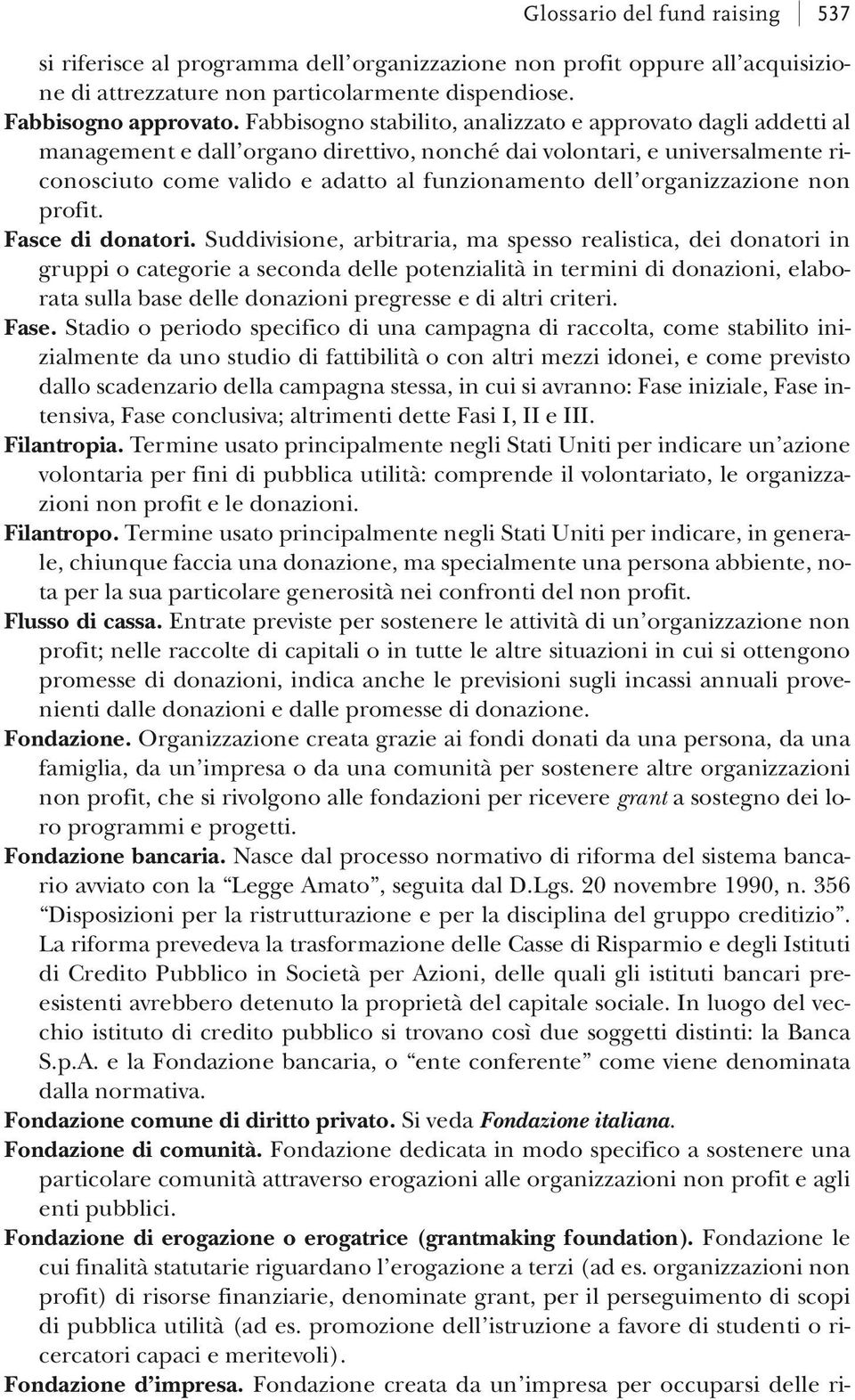 organizzazione non profit. Fasce di donatori.