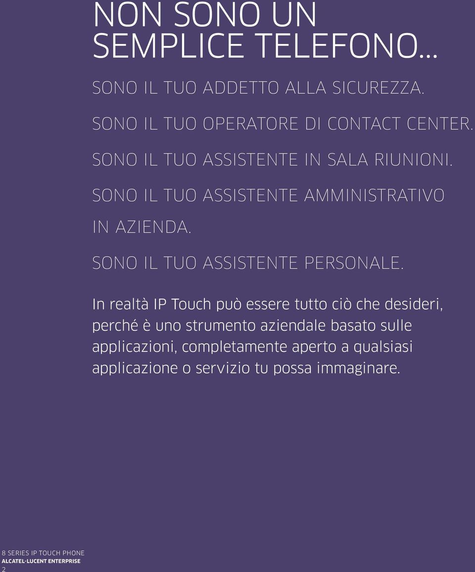 Sono il tuo Assistente Personale.