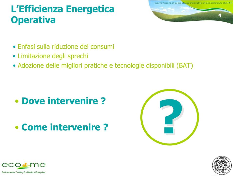 Adozione delle migliori pratiche e tecnologie