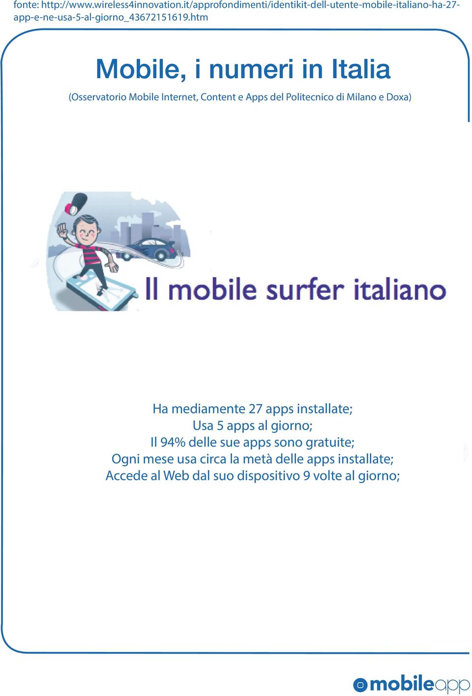 eccellenti, siamo in grado di fornire nuovi strumenti di comunicazione e di lavoro, che permettono l apertura di nuove frontiere integrandosi perfettamente con il nuovo