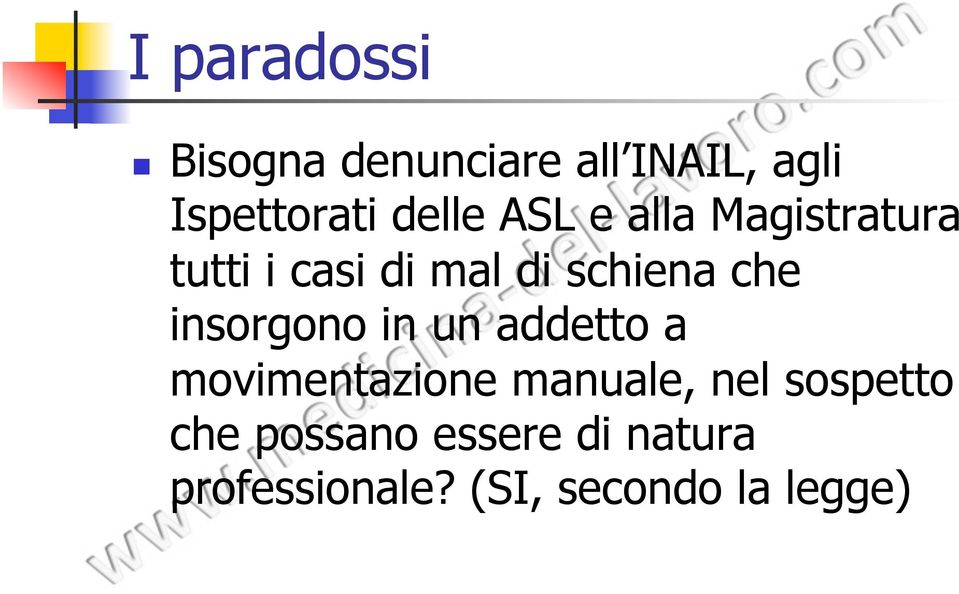 che insorgono in un addetto a movimentazione manuale, nel