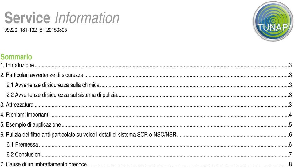 ..4 5. Esempio di applicazione...5 6.