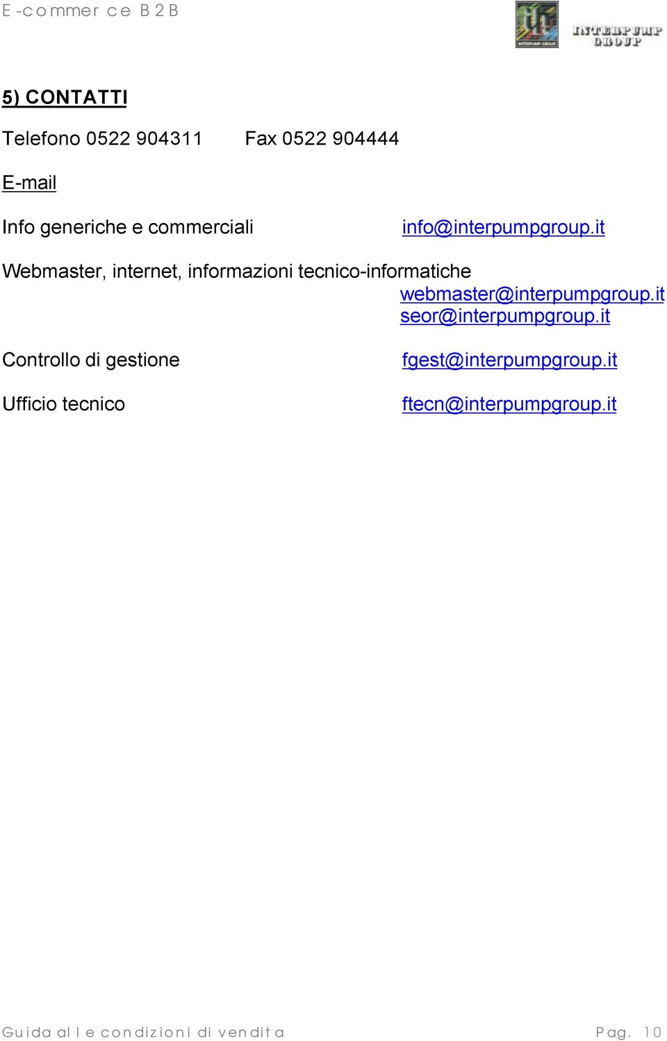 it Webmaster, internet, informazioni tecnico-informatiche webmaster@interpumpgroup.