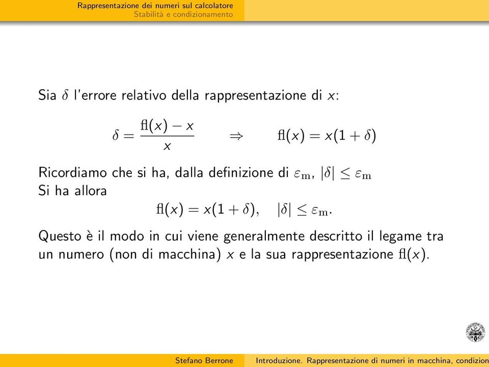 fl(x) = x(1 + δ), δ ε m.