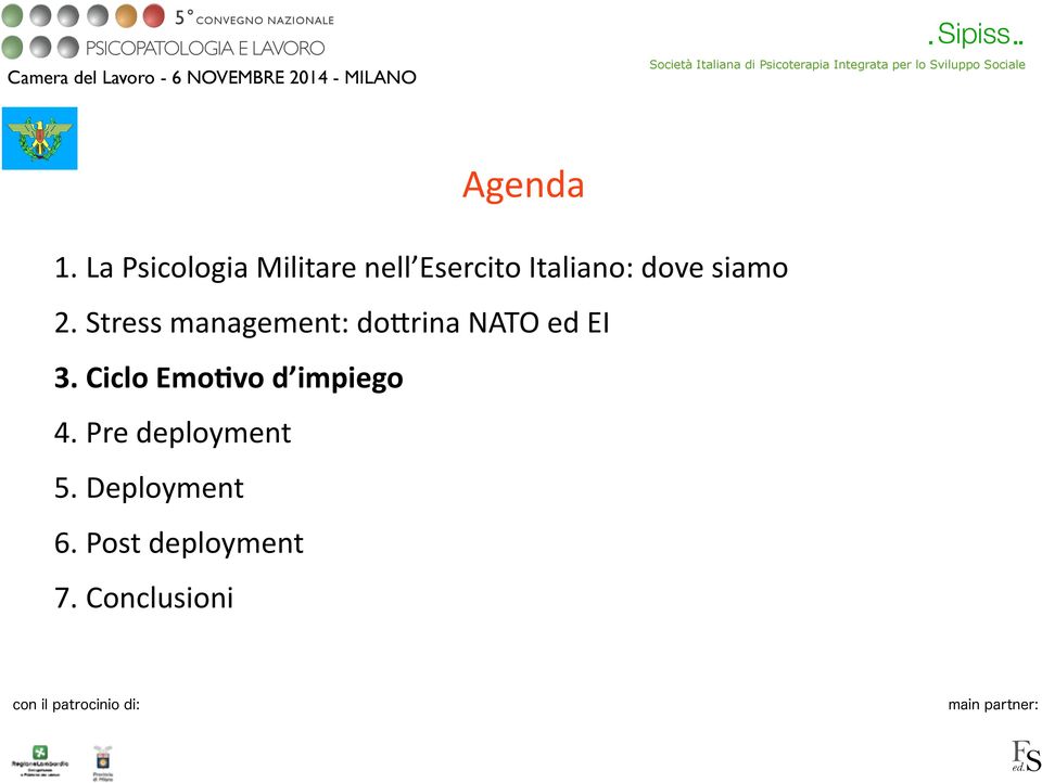 siamo 2. tress management: do#rina NATO ed EI 3.