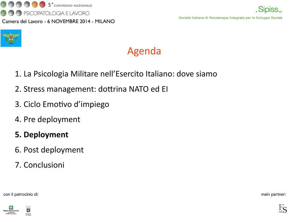 siamo 2. tress management: do#rina NATO ed EI 3.