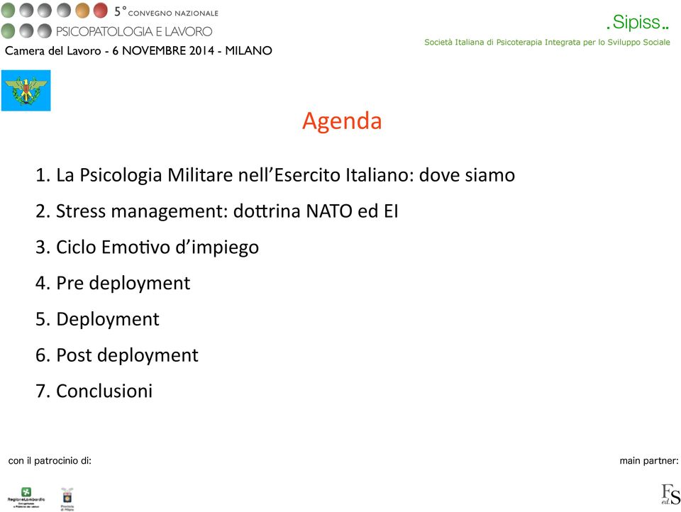 siamo 2. tress management: do#rina NATO ed EI 3.