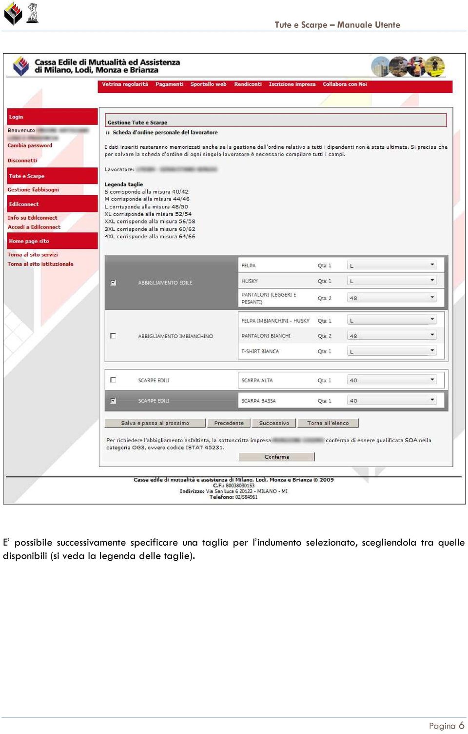 scegliendola tra quelle disponibili (si