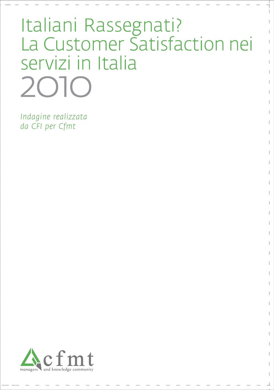 nei servizi in Italia 2010