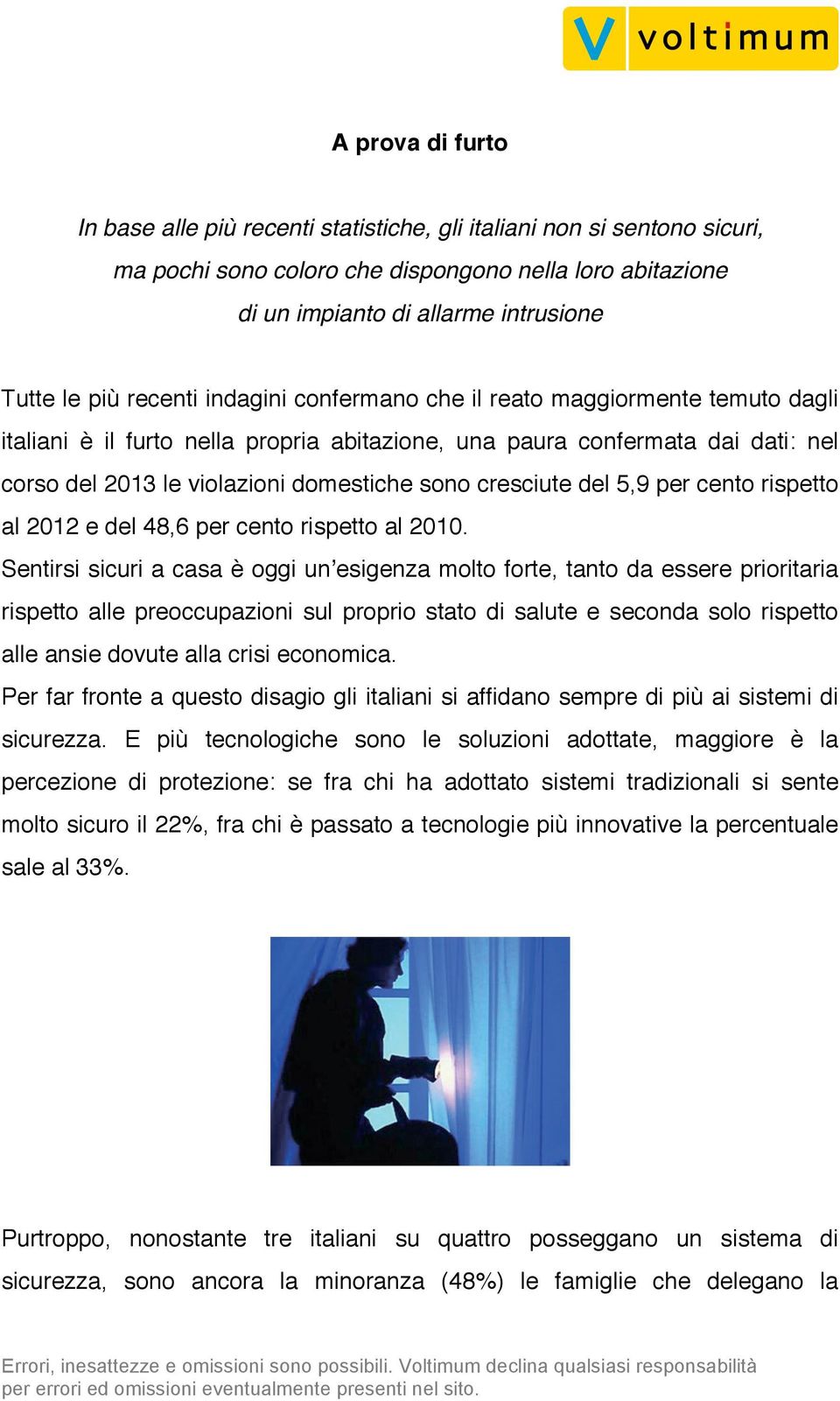 cento rispetto al 2012 e del 48,6 per cento rispetto al 2010.