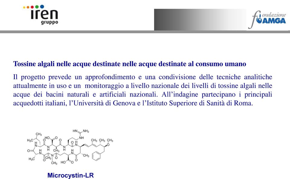 nazionale dei livelli di tossine algali nelle acque dei bacini naturali e artificiali nazionali.