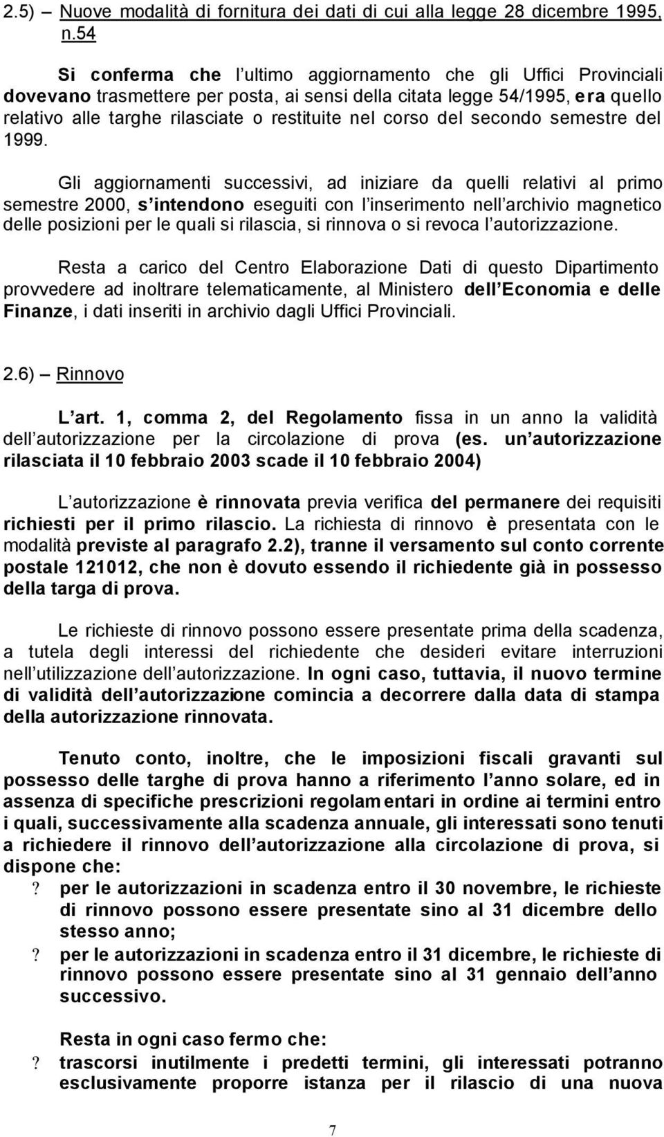 corso del secondo semestre del 1999.