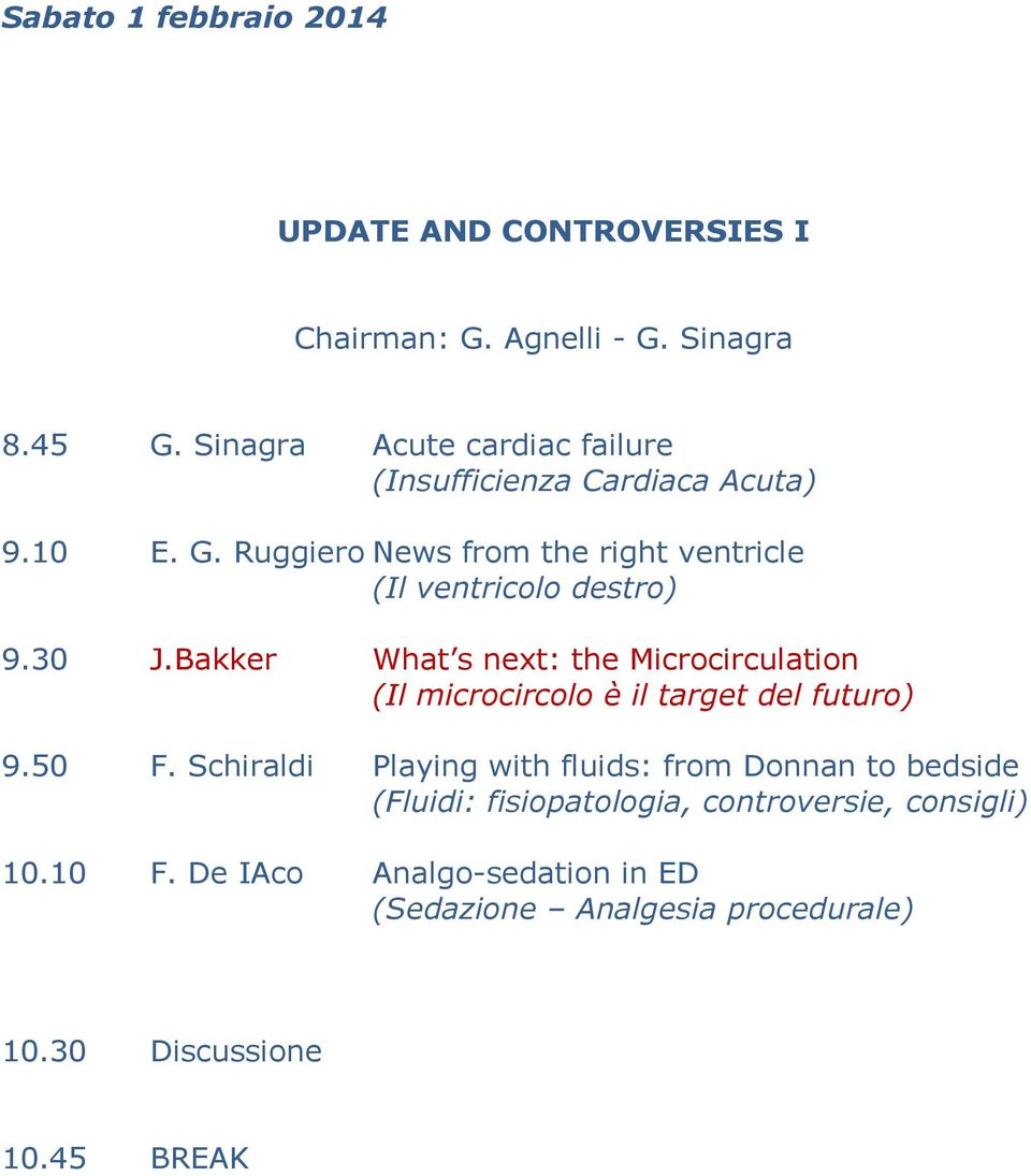 Ruggiero News from the right ventricle (Il ventricolo destro) 9.30 J.