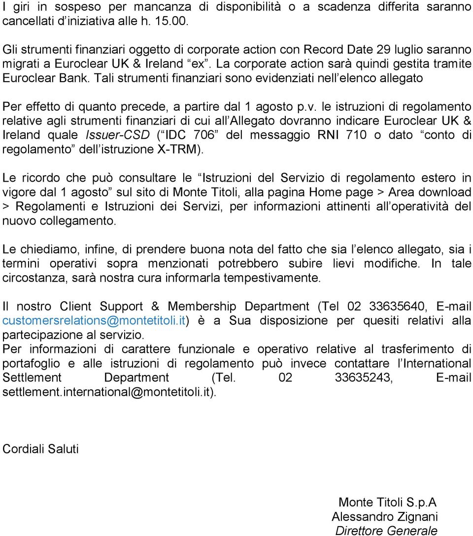 Tali strumenti finanziari sono evi