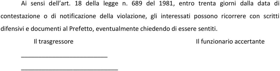 notificazione della violazione, gli interessati possono ricorrere con