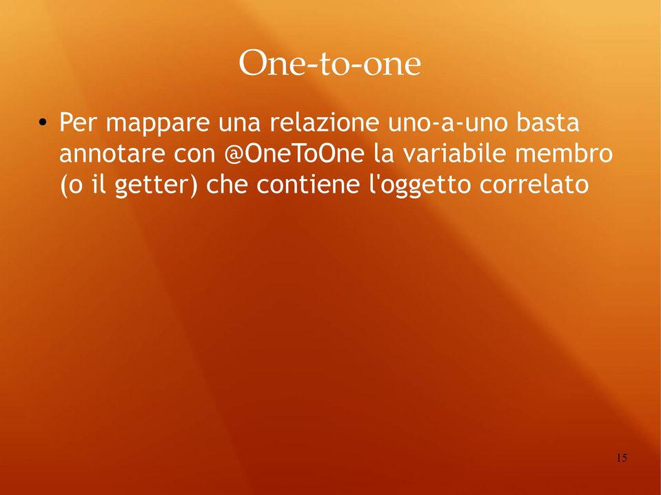 @OneToOne la variabile membro (o il