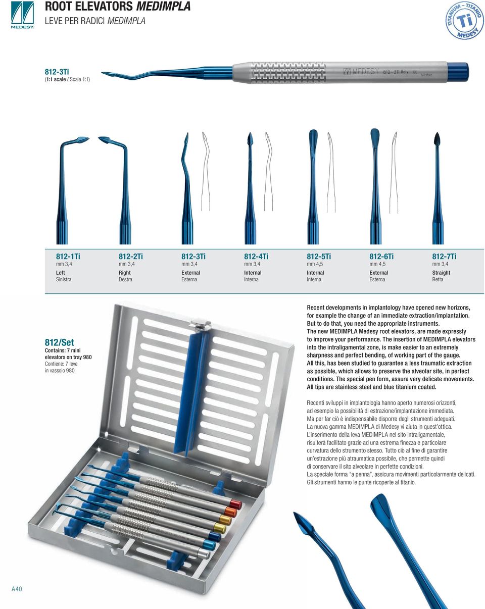 example the change of an immediate extraction/implantation. But to do that, you need the appropriate instruments.