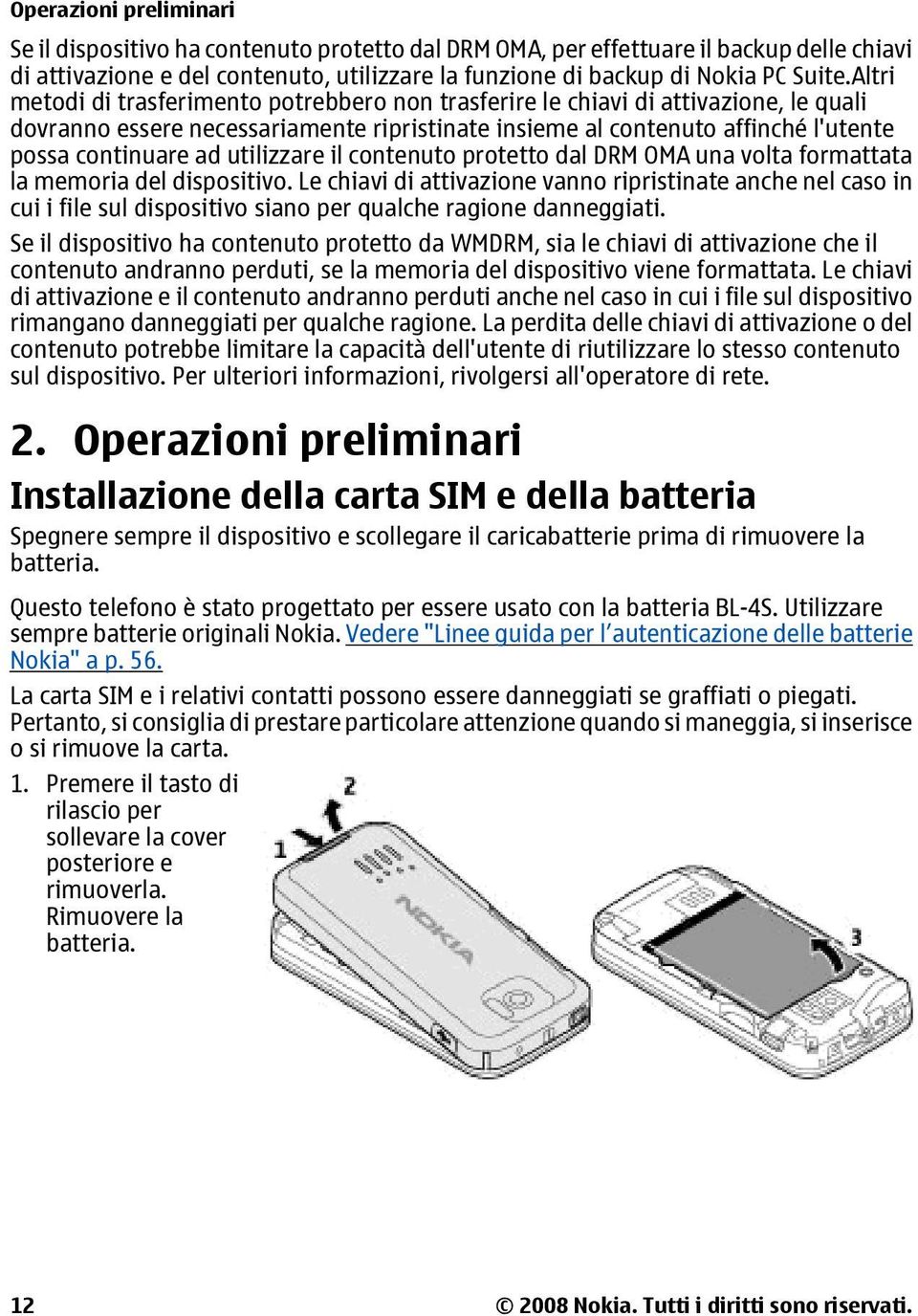 utilizzare il contenuto protetto dal DRM OMA una volta formattata la memoria del dispositivo.