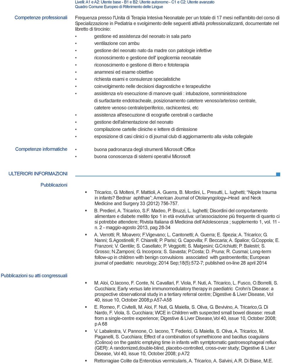 gestione ed assistenza del neonato in sala parto ventilazione con ambu gestione del neonato nato da madre con patologie infettive riconoscimento e gestione dell' ipoglicemia neonatale riconoscimento