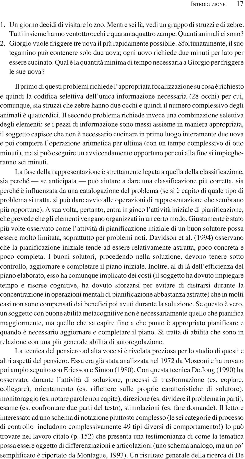 Qual è la quantità minima di tempo necessaria a Giorgio per friggere le sue uova?