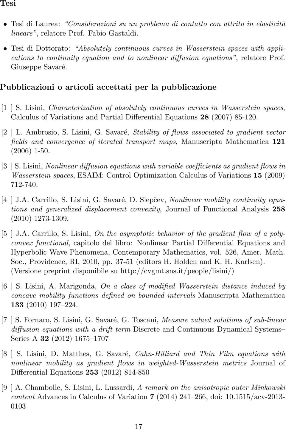 Pubblicazioni o articoli accettati per la pubblicazione [1 ] S.