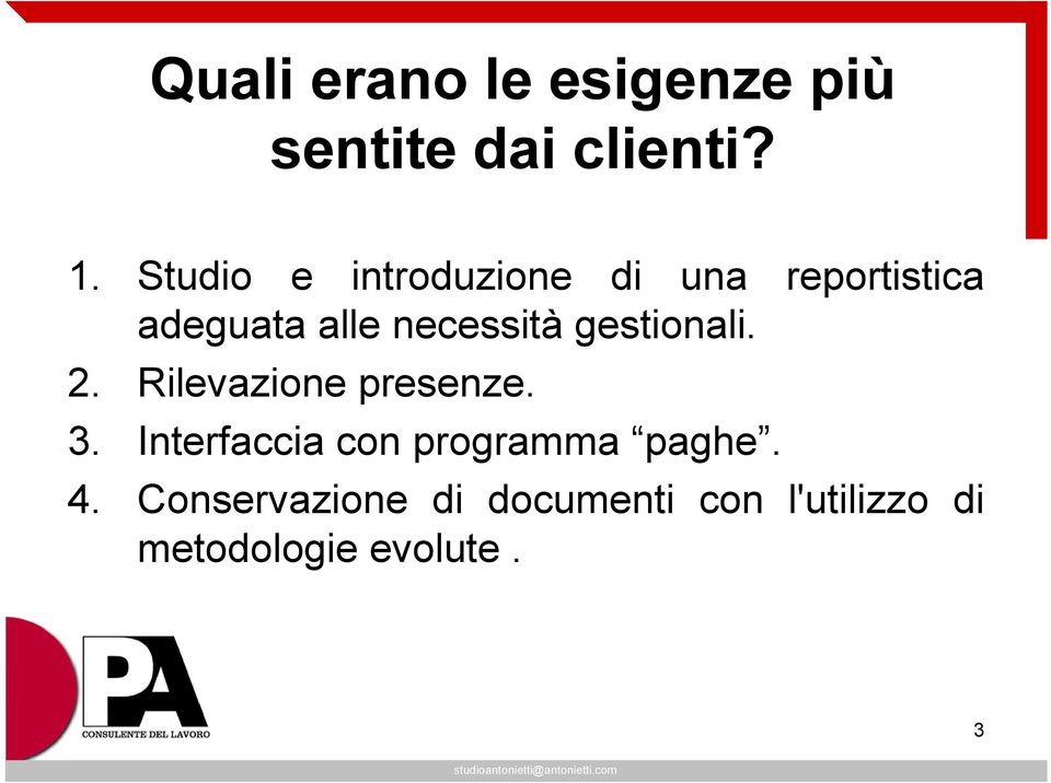 gestionali. 2. Rilevazione presenze. 3.