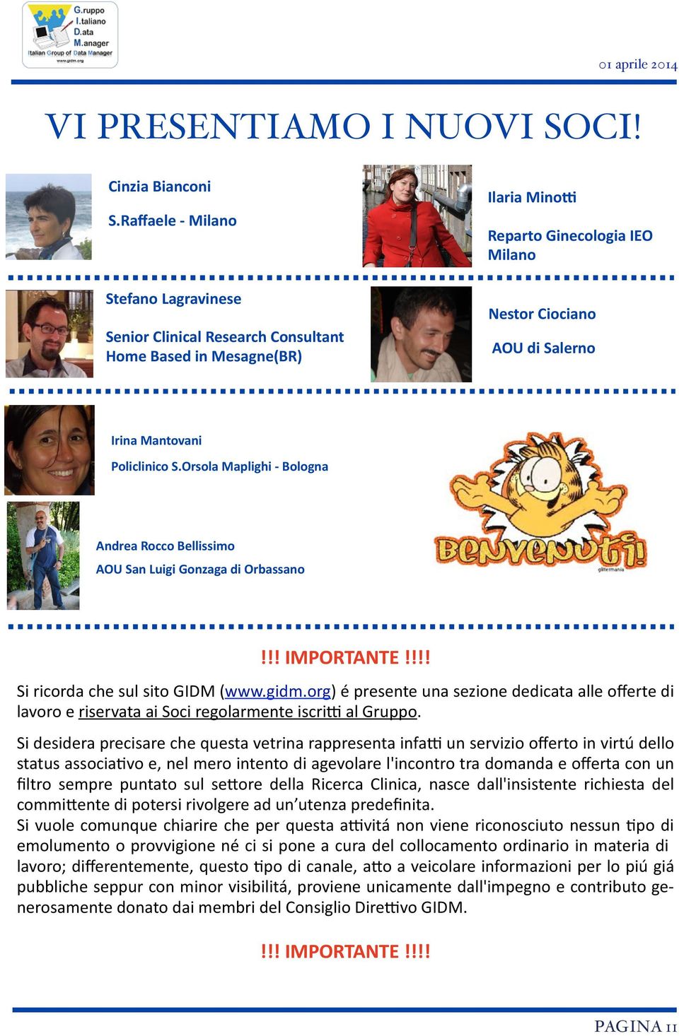 Orsola Maplighi Bologna Andrea Rocco Bellissimo AOU San Luigi Gonzaga di Orbassano!!! IMPORTANTE!!!! Si ricorda che sul sito GIDM (www.gidm.