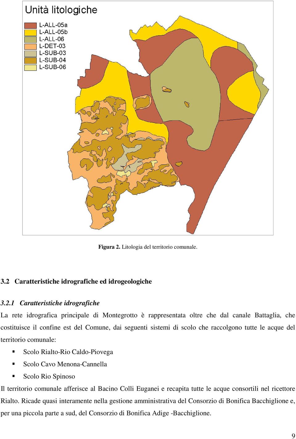 Caratteristiche idrografiche ed idrogeologiche 3.2.