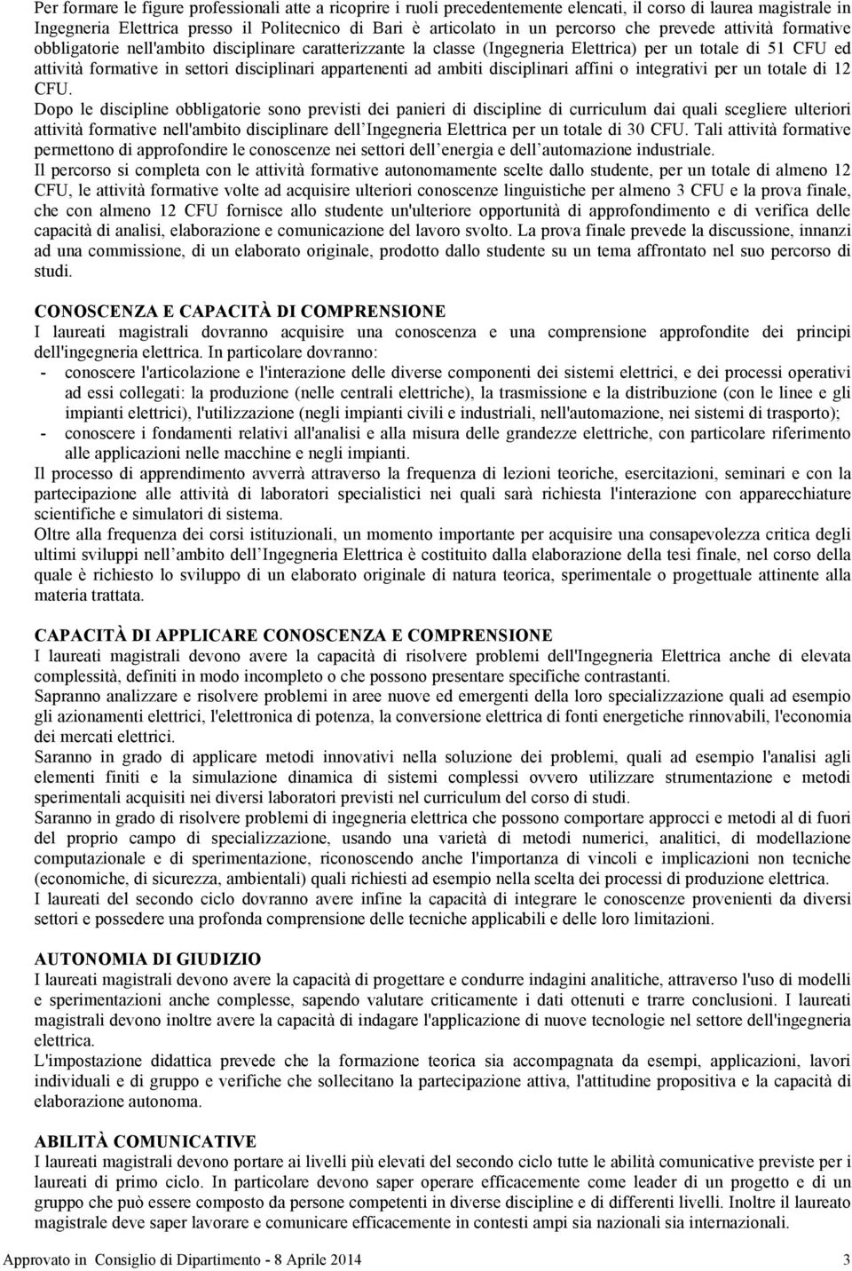 integrativi per un totale di CFU.