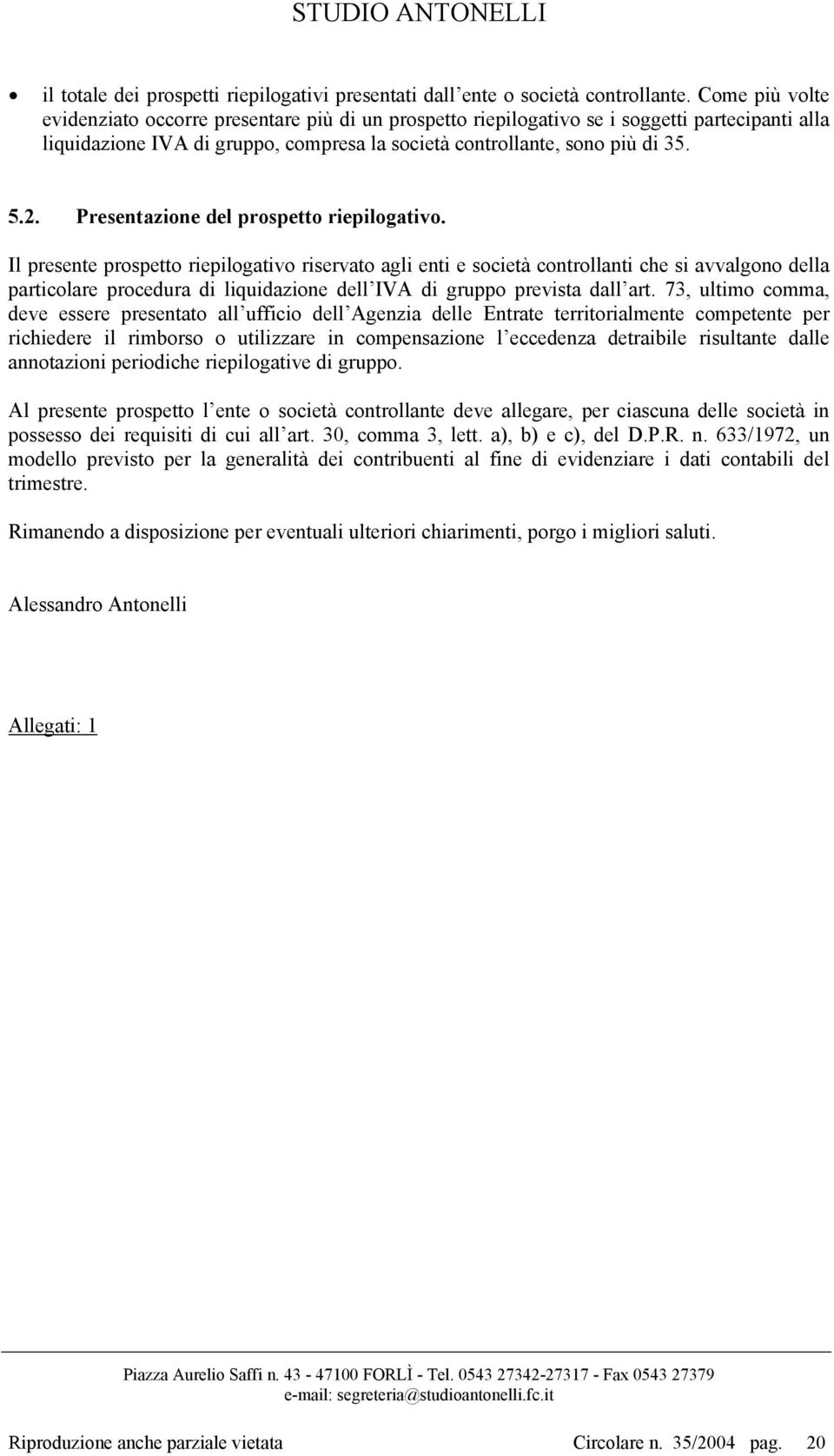 Presentazione del prospetto riepilogativo.