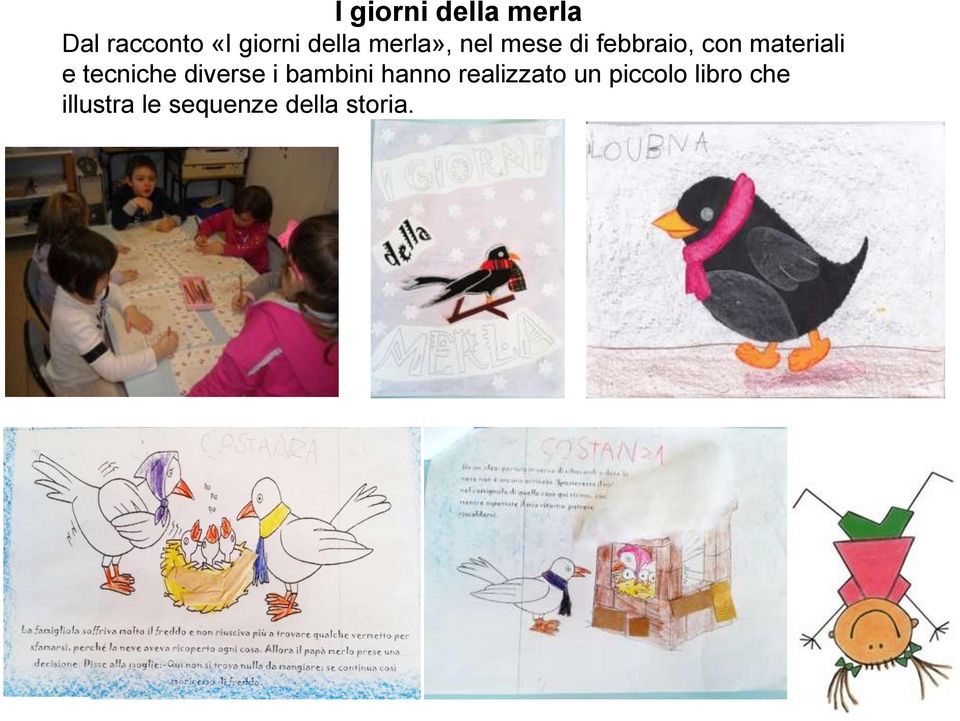 materiali e tecniche diverse i bambini hanno