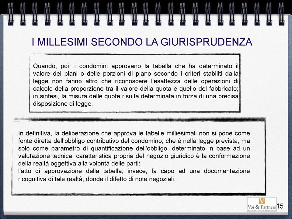 una precisa disposizione di legge.