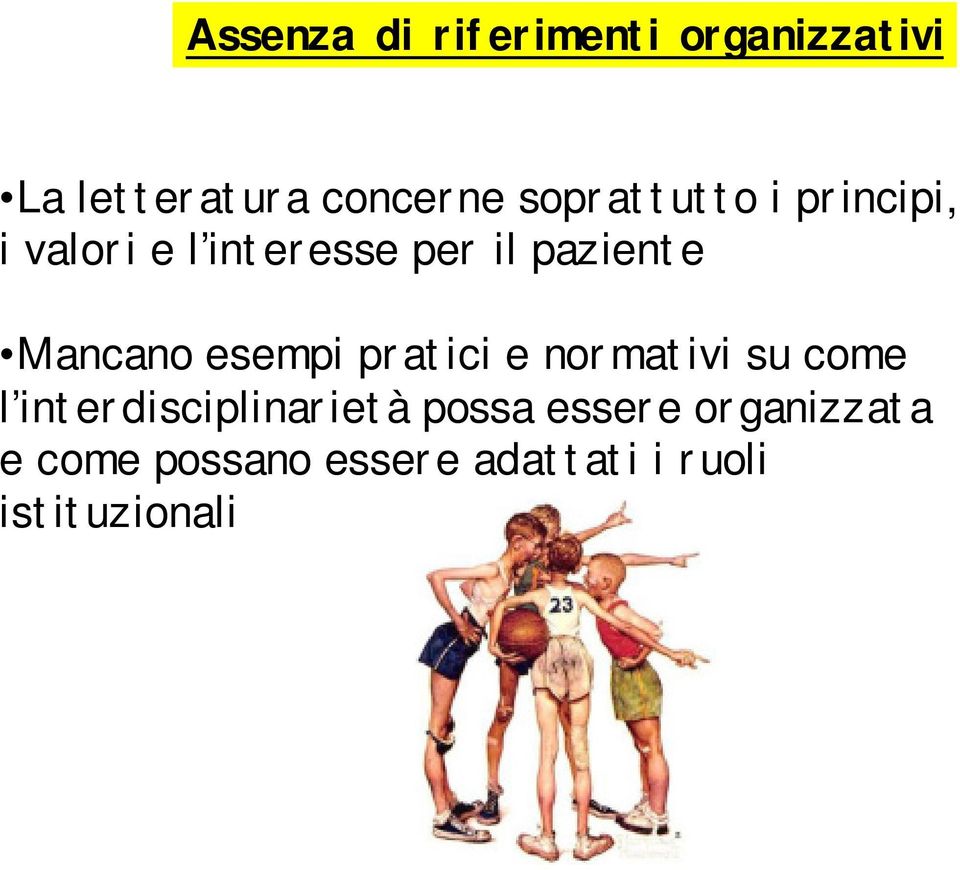 Mancano esempi pratici e normativi su come l interdisciplinarietà