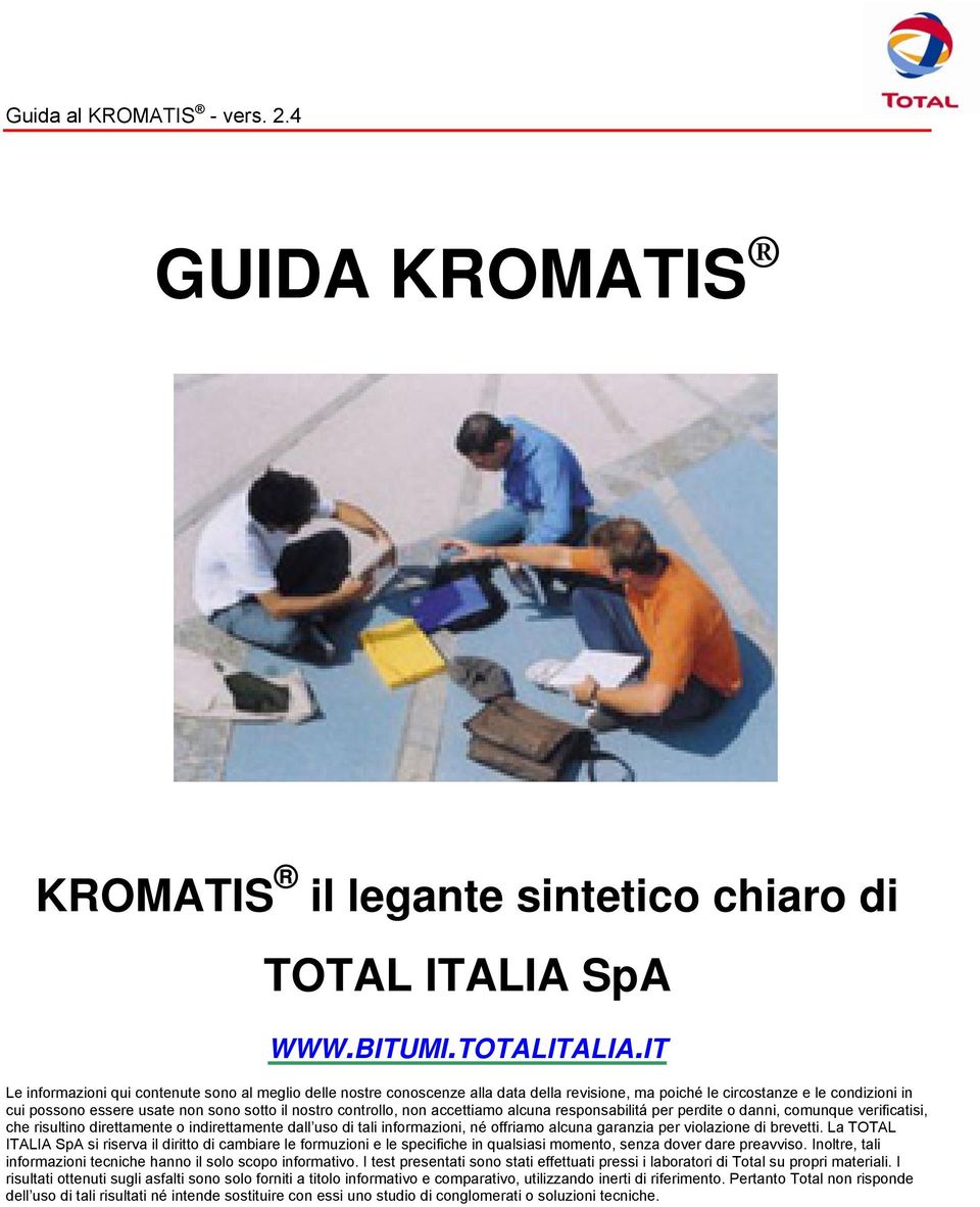 controllo, non accettiamo alcuna responsabilitá per perdite o danni, comunque verificatisi, che risultino direttamente o indirettamente dall uso di tali informazioni, né offriamo alcuna garanzia per