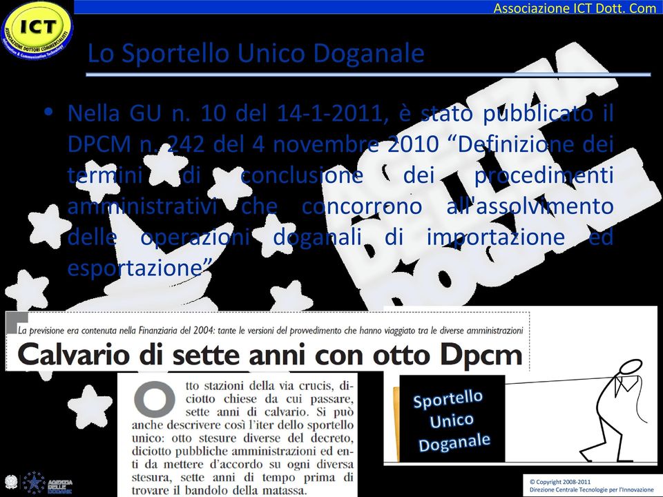 242 del 4 novembre 2010 Definizione dei termini di conclusione dei