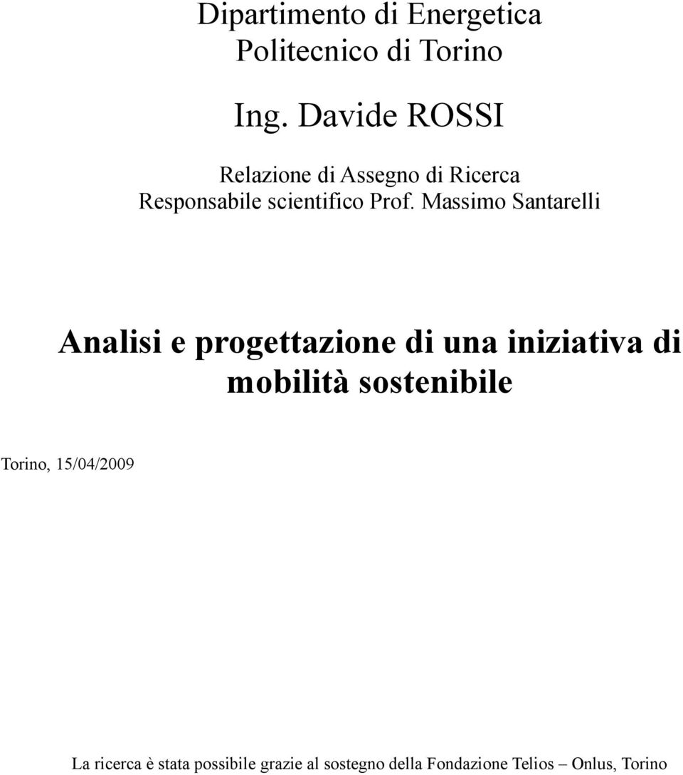 Massimo Santarelli Analisi e progettazione di una iniziativa di mobilità