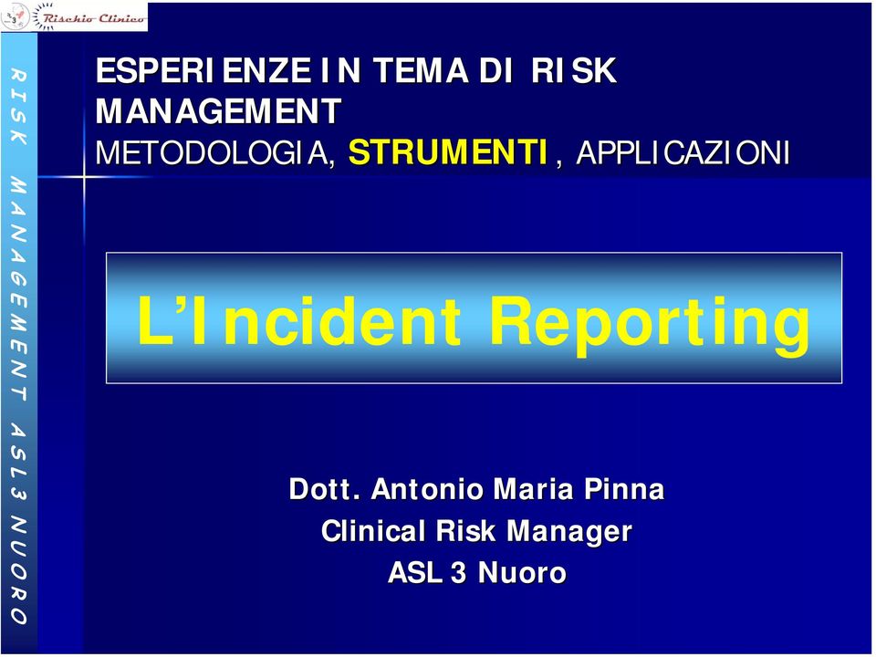 L Incident Reporting Dott.