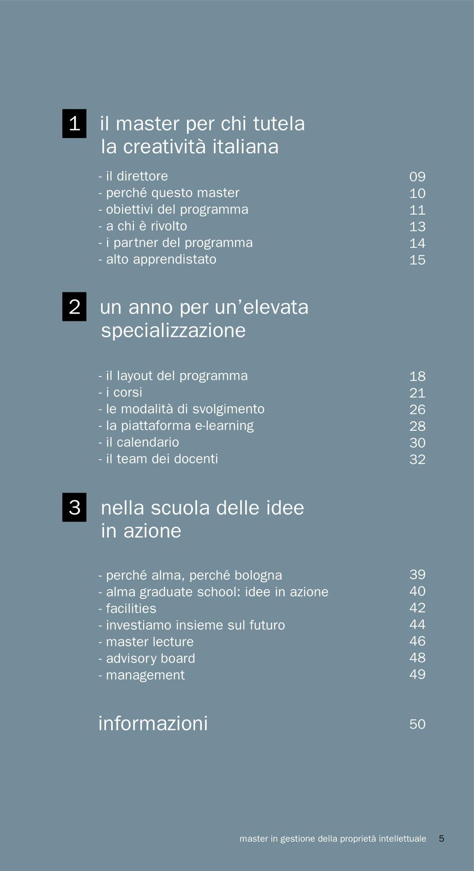 - il calendario - il team dei docenti 18 21 26 28 30 32 3 nella scuola delle idee in azione - perché alma, perché bologna - alma graduate school: idee in azione -