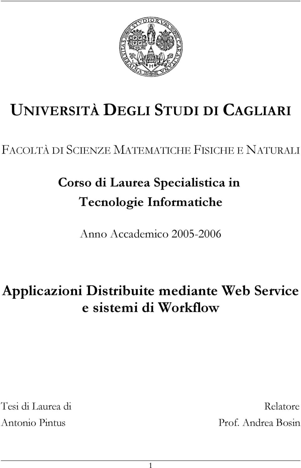 Informatiche Anno Accademico 25-26 Applicazioni Distribuite mediante Web