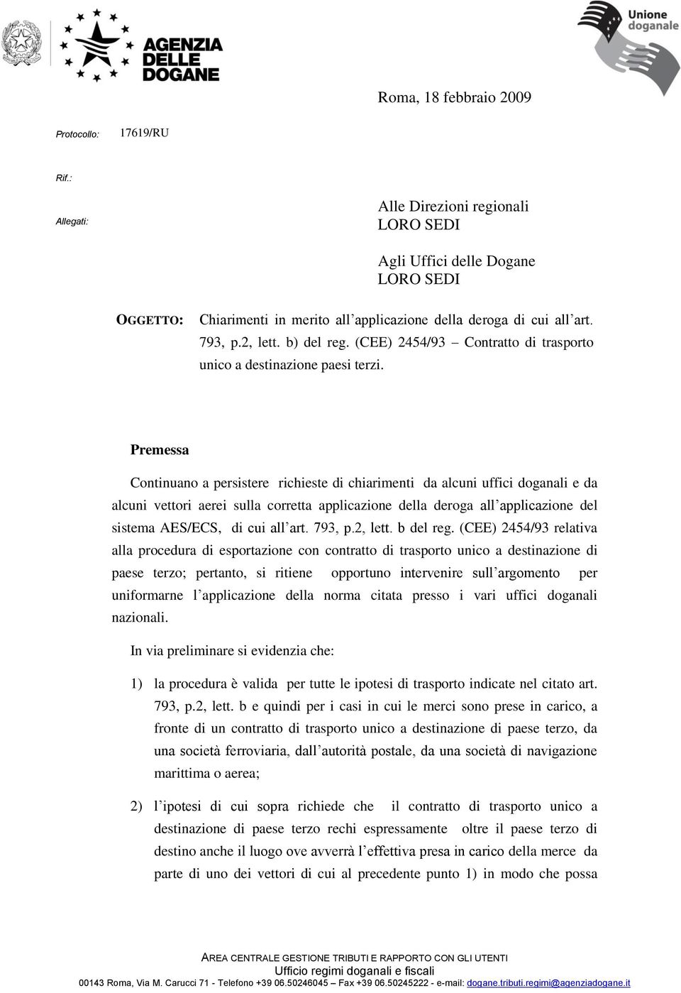 (CEE) 2454/93 Contratto di trasporto unico a destinazione paesi terzi.