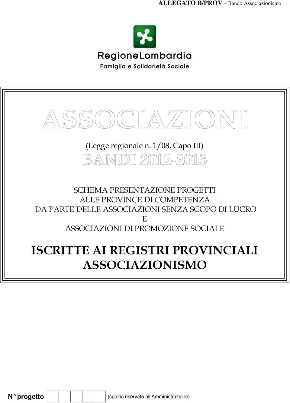 PARTE DELLE ASSOCIAZIONI SENZA SCOPO DI LUCRO E ASSOCIAZIONI DI PROMOZIONE