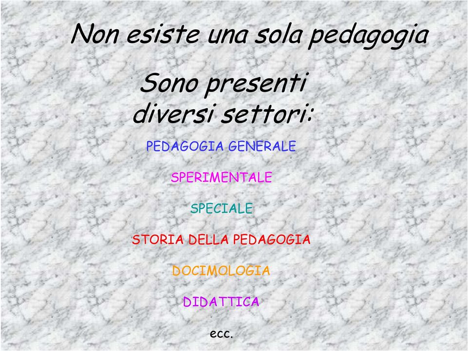 GENERALE SPERIMENTALE SPECIALE STORIA